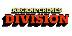 Arcane Crimes Division